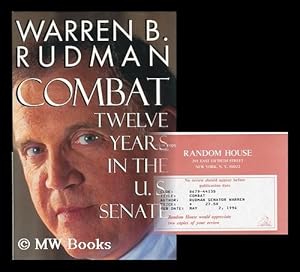 Image du vendeur pour Combat. Twelve Years in the U. S. Senate mis en vente par MW Books Ltd.