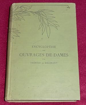 Imagen del vendedor de ENCYCLOPEDIE DES OUVRAGES DE DAMES (Bibliothque D.M.C) a la venta por LE BOUQUINISTE