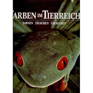 Immagine del venditore per Farben im Tierreich. Tarnen Tuschen berleben venduto da Buch- und Kunst-Antiquariat Flotow GmbH