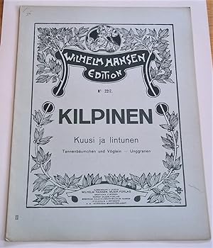 Image du vendeur pour Kuusi Ja Lintunen: Tannenbaumchen Und Voglein: Unggranen (Wilhelm Hansen Edition No. 2217) (Sheet Music) mis en vente par Bloomsbury Books