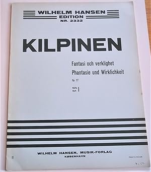 Image du vendeur pour Fantasi Och Verklighet - Phantasie Und Wirklichkeit: Hafte I Op. 27 (Liten Gosse: Kleiner Knabe; Vaggvisa: Wiegenlied; Fagelungarna: Junge Vogel; Blomman: Die Blume; Alvan Och Kardinalen: Die Elfe Und Der Kardinal) (Wilhelm Hansen Ed No 2332) (Music Book) mis en vente par Bloomsbury Books