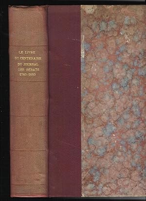 Le Livre du Centenaire du Journal des Débats 1789 - 1889