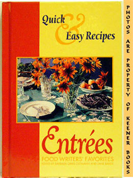 Entrees - Food Writers' Favorites : Quick & Easy Recipes