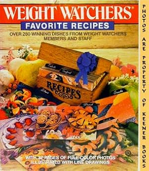 Imagen del vendedor de Weight Watchers Favorite Recipes : Over 280 Winning Dishes From Weight Watchers Members And Staff a la venta por Keener Books (Member IOBA)