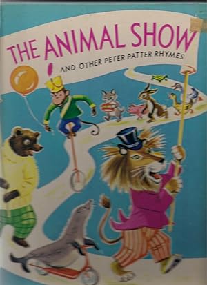 Bild des Verkufers fr The Animal Show and Other Peter Patter Rhymes-A Rand McNally Giant Book zum Verkauf von Beverly Loveless