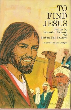 Bild des Verkufers fr To Find Jesus zum Verkauf von Beverly Loveless