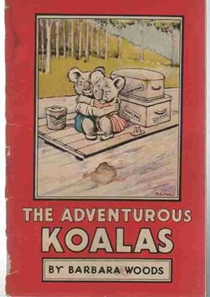 Immagine del venditore per THE ADVENTUROUS KOALAS venduto da M. & A. Simper Bookbinders & Booksellers