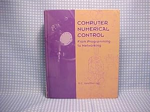 Seller image for Computer Numerical Control: From Programming to Networking for sale by Gene The Book Peddler