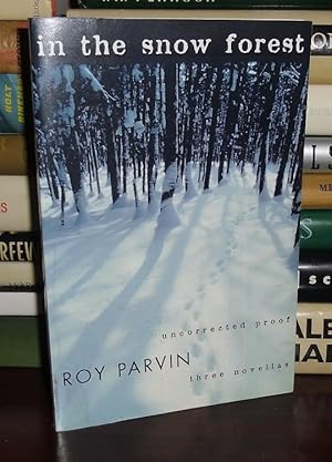 Imagen del vendedor de IN THE SNOW FOREST Three Novellas a la venta por Rare Book Cellar