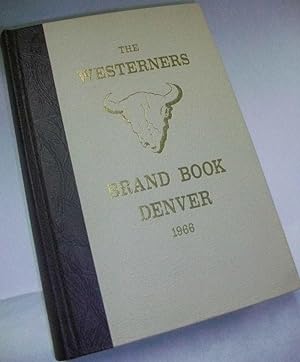 Bild des Verkufers fr The 1966 Brand book; Being a Volume Twenty-Two of the Denver Posse of the Westerners zum Verkauf von Clausen Books, RMABA