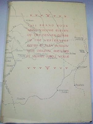 1955 Brand Book; Being Volume Eleven of the Denver Posse of the Westerners