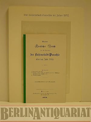 Bild des Verkufers fr Vierter kirchlicher Bericht fr die Gemeinde der Luisenstadt- Parochie ber das Jahr 1852. In der Original-Verlagsmappe, mit dem Begleittext von Klnner. zum Verkauf von BerlinAntiquariat, Karl-Heinz Than