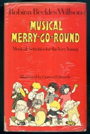 Image du vendeur pour Musical Merry-Go-Round: Musical Activities for the Very Young mis en vente par Lazy Letters Books