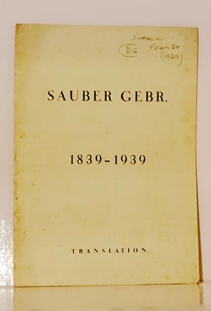 Sauber Gebr. 1839-1939.