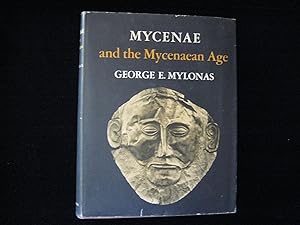 MYCENAE AND THE MYCENAEAN AGE