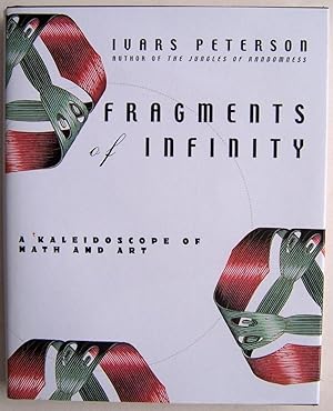 Seller image for Fragments of Infinity A Kaleidoscope of Math and Art for sale by Martin Kaukas Books