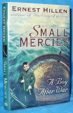 Seller image for Small Mercies: A Boy After the War for sale by Alhambra Books