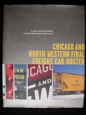 Chicago and North Western Final Freight Car Roster