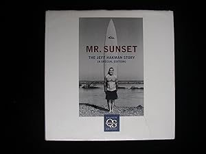 Mr Sunset: The Jeff Hackman Story (A Special Edition)