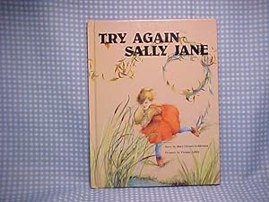 Seller image for Try Again Sally Jane for sale by Gene The Book Peddler