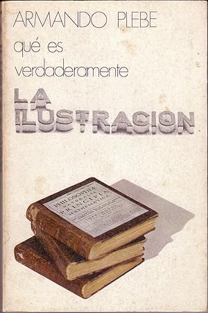 Seller image for Qu Es Verdaderamente La Ilustracin for sale by La Bodega Literaria