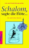 Seller image for Schalom, sagte die Flte. Ein satirischer Roman for sale by ABC Versand e.K.