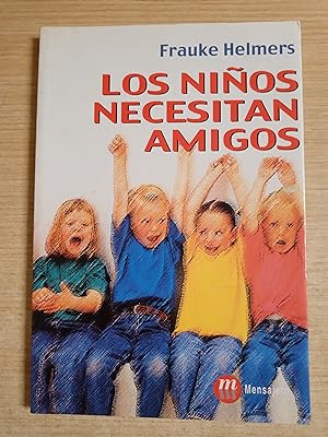 Seller image for LOS NIOS NECESITAN AMIGOS Qu pueden hacer los padres? for sale by Gibbon Libreria