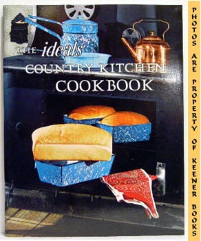 Seller image for The Ideals Country Kitchen Cookbook for sale by Keener Books (Member IOBA)