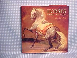 Horses: History, Myth, Art