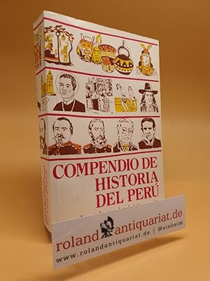 Imagen del vendedor de Compendio de Historia del Peru 3.Aufl. a la venta por Roland Antiquariat UG haftungsbeschrnkt