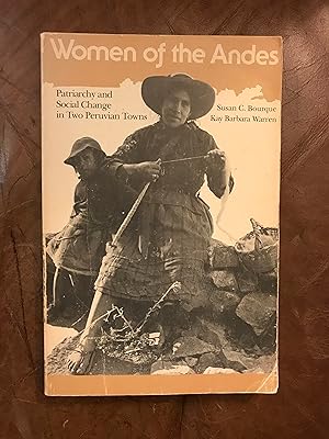 Bild des Verkufers fr Women of the Andes: Patriarchy and Social Change in Two Peruvian Towns (Women and Culture Series) zum Verkauf von Three Geese in Flight Celtic Books
