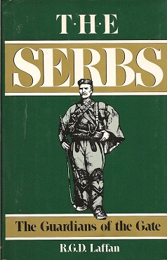 The Serbs: The Guardians of the Gate