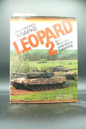 Bild des Verkufers fr Leopard 2 Sein Werden und seine Leistung zum Verkauf von Buch- und Kunsthandlung Wilms Am Markt Wilms e.K.