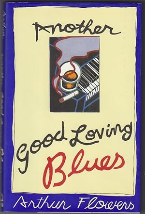 Immagine del venditore per Another Good Loving Blues venduto da Beasley Books, ABAA, ILAB, MWABA