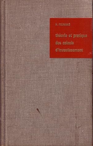 Théorie Et Pratique Des Calculs D'Investissement