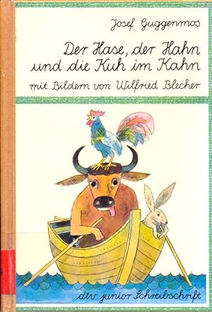 Seller image for Der Hase, der Hahn und die Kuh im Kahn for sale by Online-Buchversand  Die Eule