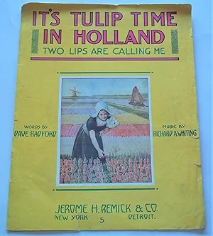 It's Tulip Time in Holland (Two Lips Are Calling Me) (Sheet Music)