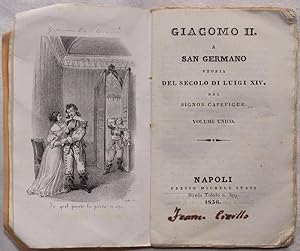 Seller image for GIACOMO II A SAN GERMANO STORIA DEL SECOLO DI LUIGI XIV, for sale by Sephora di Elena Serru