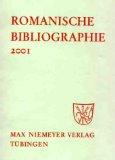 Romanische Bibliographie. Jahrgang 2001. 2 Bände.