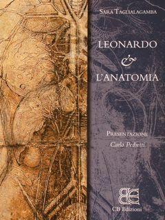 Image du vendeur pour LEONARDO & L'ANATOMIA. Presentazione Carlo Pedretti. mis en vente par EDITORIALE UMBRA SAS