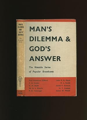 Image du vendeur pour Man's Dilemma and God's Answer [Broadcast Series] mis en vente par Little Stour Books PBFA Member