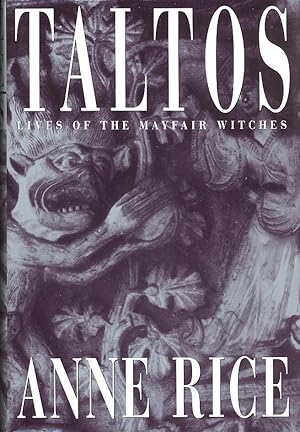 Taltos : Lives of the Mayfair Witches.