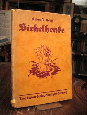 Seller image for Sichelhenke : Schwbisches und Hochdeutsches. for sale by Antiquariat an der Stiftskirche