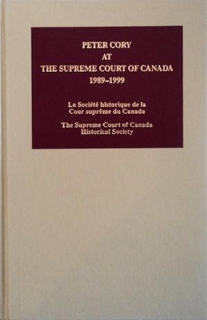 Seller image for Peter Cory at the Supreme Court of Canada, 1989-1999 for sale by School Haus Books