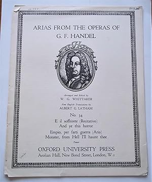 Image du vendeur pour E Il Soffrirete, Recitativo (And Ye This Horror), and Empio, Per Farti Guerra, Aria (Monster, From Hell I'll Haunt Thee) for Tenor (Arias from the Operas of G. F. Handel No. 34) (Sheet Music) mis en vente par Bloomsbury Books