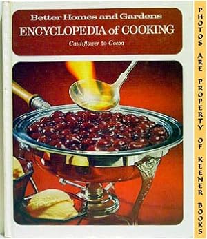 Better Homes And Gardens Encyclopedia Of Cooking : Volume 4 : CAU to COC