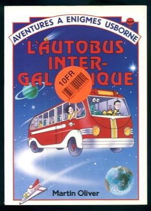 Immagine del venditore per L'Autobus Intergalactique: Aventures a Enigmes Usborne venduto da Lazy Letters Books