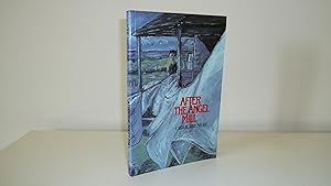 After the Angel Mill [Signed 1st Printing]