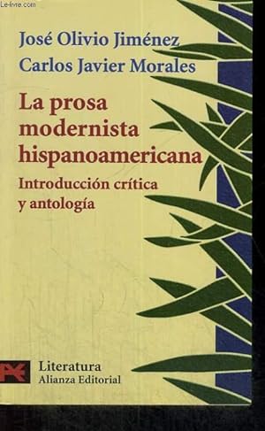 Seller image for LA PROSA MODERNISTA HISPANOAMERICANA, INTRODUCCION CRITICA Y ANTOLOGIA for sale by Le-Livre