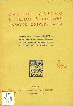 Seller image for CATTOLICESIMO E ITALIANITA' NELL'EDUCAZIONE UNIVERSITARIA for sale by Le-Livre